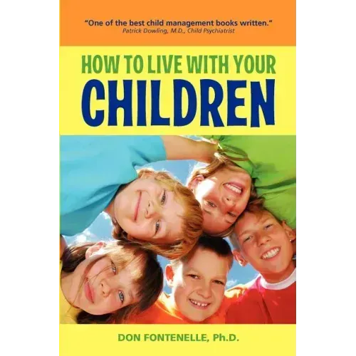 How to Live with Your Children
