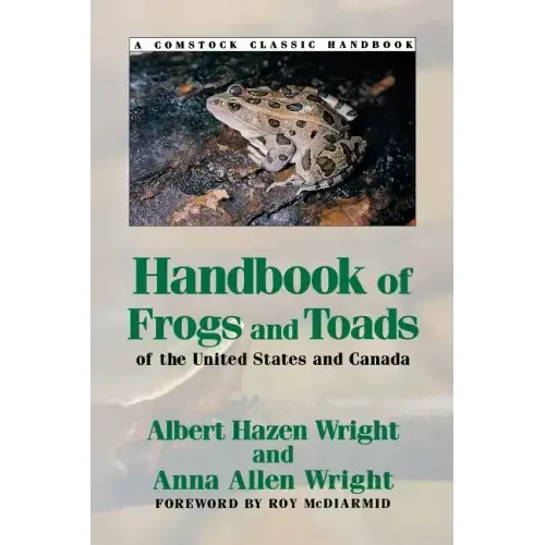 Handbook of Frogs and Toads of the United States and Canada, Third Edition