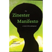 The Zinester Manifesto: A Novel of the Underground