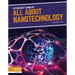 All about Nanotechnology