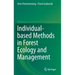Individual-Based Methods in Forest Ecology and Management