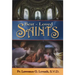 Best-Loved Saints: Inspiring Biographies of Popular Saints for Young Catholics and Adults