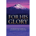 For His Glory