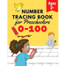 Number Tracing Book for Preschoolers: Number Practice Workbook To Learn The Numbers From 0 To 100 - Math Activity Book for Pre K, Kindergarten and Kid