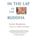 In the Lap of the Buddha