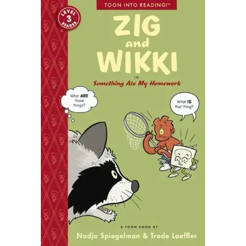 Zig and Wikki in Something Ate My Homework: Toon Books Level 3