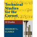 Technical Studies for the Cornet: (English, German and French Edition)