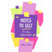 Notes to Self: 30-Day Guided Journal