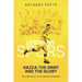 Losing My Spurs: Gazza, the Grief and the Glory