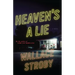 Heaven's a Lie