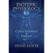 Esoteric Physiology: Consciousness and Disease