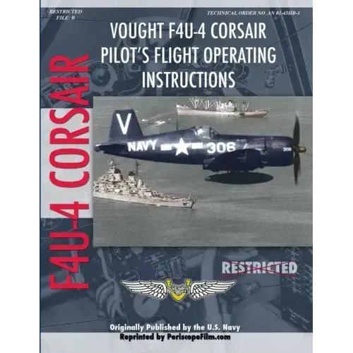 Vought F4U-4 Corsair Fighter Pilot's Flight Manual