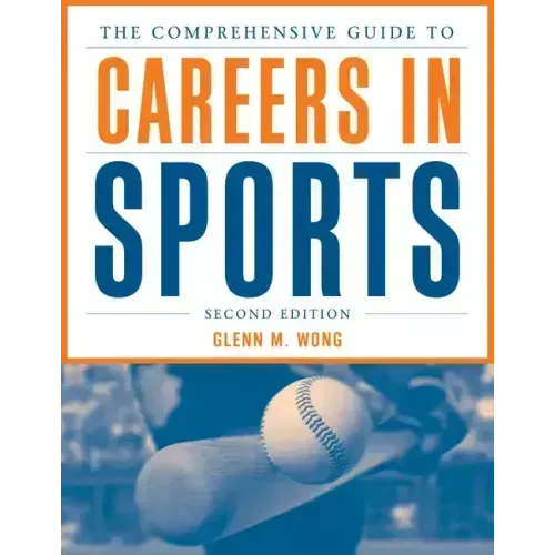 The Comprehensive Guide to Careers in Sports