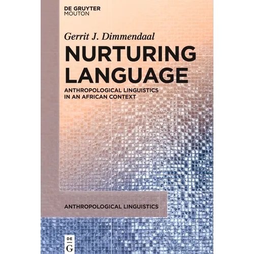Nurturing Language: Anthropological Linguistics in an African Context