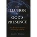 Illusion of God's Presence: The Biological Origins of Spiritual Longing