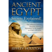 Ancient Egypt Secrets Explained!: The Influences Behind Egyptian History, Mythology & The Impact On World Civilization