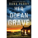 Her Ocean Grave: An absolutely gripping crime thriller