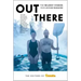 Out There: The Wildest Stories from Outside Magazine
