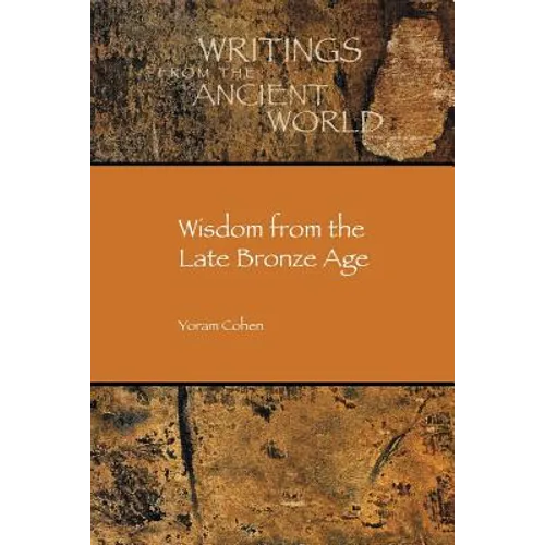 Wisdom from the Late Bronze Age