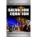 The Salvation Equation: Everything Involved In Obtaining Eternal Life