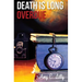 Death is Long Overdue