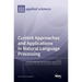 Current Approaches and Applications in Natural Language Processing