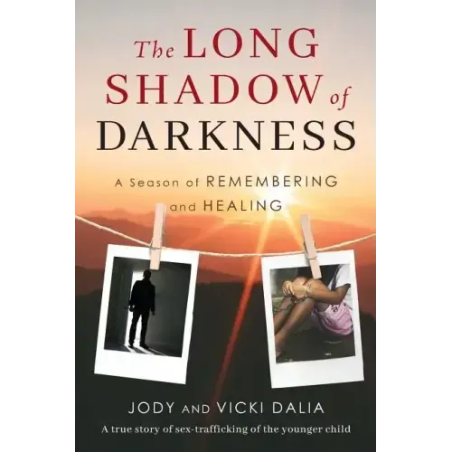 The Long Shadow of Darkness: A Season of Remembering and Healing