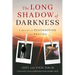 The Long Shadow of Darkness: A Season of Remembering and Healing