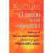 El Mundo Te Esta Esperando = Empowering Women = Empowering Women