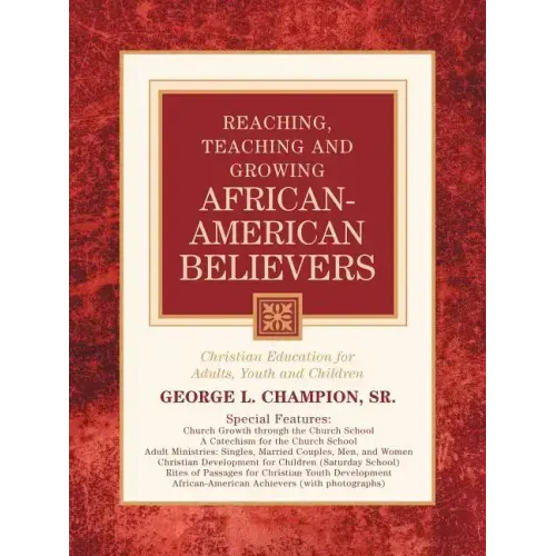 Reaching, Teaching and Growing African-American Believers