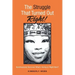 The Struggle That Turned out Right!: Kprofessional Services/ What's Going on Right Now?