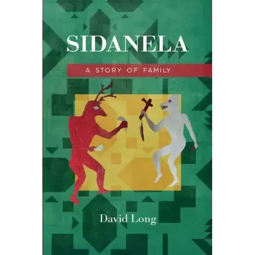 Sidanela: A Story of Family