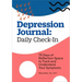 Depression Journal: Daily Check-In: 75 Days of Reflection Space to Track and Understand Your Symptoms