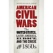 American Civil Wars: The United States, Latin America, Europe, and the Crisis of the 1860s