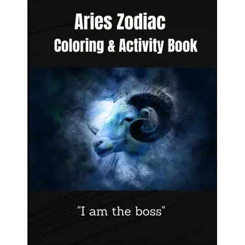 Aries Zodiac Coloring &Activity Book: Horoscope Activity Book