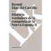 Historia verdadera de la conquista de la Nueva España: Tomo II