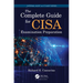 The Complete Guide for Cisa Examination Preparation