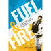 Fuel and Fire: Dominate Obstacle Course Racing With Scientific Training Strategies Fueled By Nutrition
