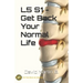 L5 S1 - Get Back Your Normal Life