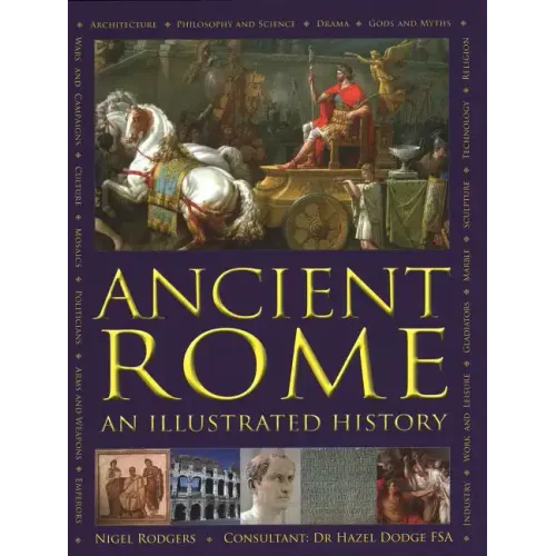 Ancient Rome: An Illustrated History