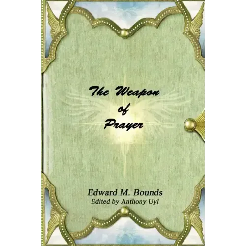 The Weapon of Prayer