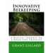 Innovative Beekeeping: A Radical Journey on a Road Less Traveled