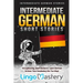 Intermediate German Short Stories: 10 Captivating Short Stories to Learn German & Grow Your Vocabulary the Fun Way!