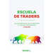 Escuela de Traders: Las 101 preguntas que cambiarán tu Trading para siempre