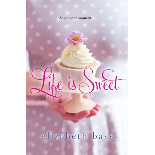 Life is Sweet
