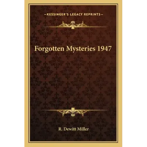 Forgotten Mysteries 1947