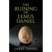 The Ruining of Lemus Daniel