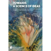 Towards a science of ideas: An inquiry into the emergence, evolution and expansion of ideas and their translation into action
