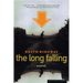 The Long Falling