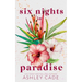Six Nights in Paradise Special Edition